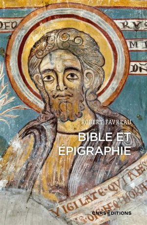 Bible et épigraphie - Robert Favreau