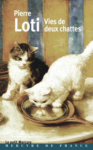 Vies de deux chattes - Pierre Loti