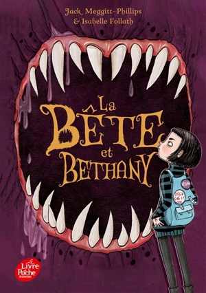 La bête et Bethany. Vol. 1 - Jack Meggitt-Phillips