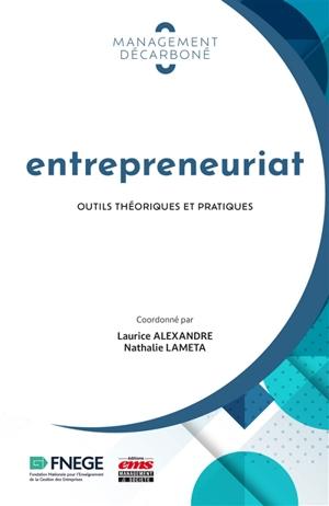 Entrepreneuriat : outils théoriques et pratiques