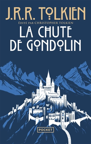 La chute de Gondolin - John Ronald Reuel Tolkien