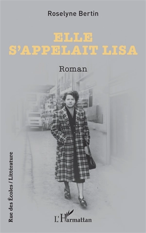 Elle s'appelait Lisa - Roselyne Bertin