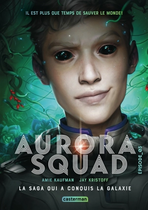 Aurora squad. Vol. 3 - Amie Kaufman