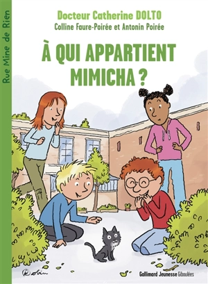 A qui appartient Mimicha ? - Catherine Dolto