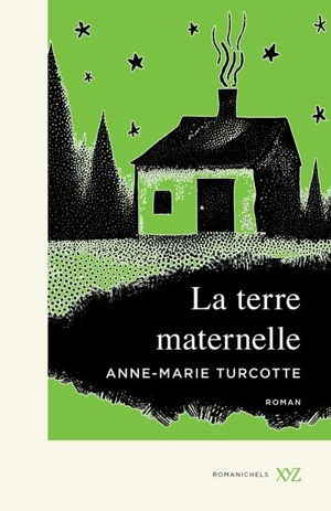 La terre maternelle - Anne-Marie Turcotte-Tremblay