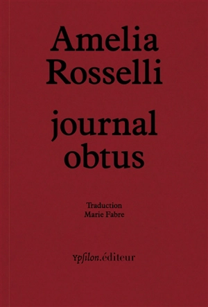 Journal obtus - Amelia Rosselli