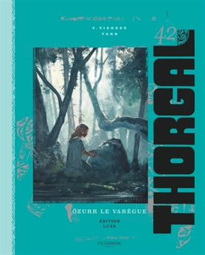 Thorgal. Vol. 42. Ozurr le Varègue - Yann