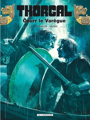 Thorgal. Vol. 42. Ozurr le Varègue - Yann