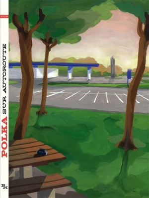 Polka sur autoroute - Vincent Duperray