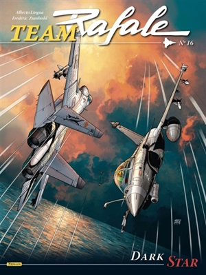 Team Rafale. Vol. 16. Dark Star - Frédéric Zumbiehl