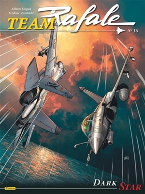 Team Rafale. Vol. 16. Dark Star - Frédéric Zumbiehl