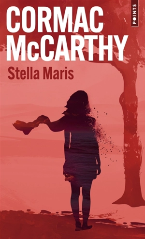 Stella Maris - Cormac McCarthy