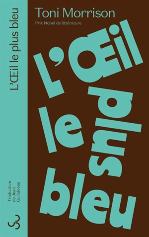 L'oeil le plus bleu - Toni Morrison