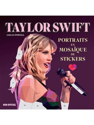 Taylor Swift : portraits en mosaïque de stickers : non officiel - Logan Powell