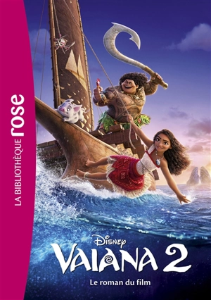 Vaiana 2 : le roman du film - Walt Disney company