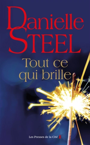 Tout ce qui brille - Danielle Steel