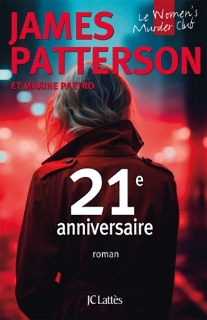 Le Women's murder club. 21e anniversaire - James Patterson