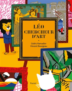 Léo chercheur d'Art - Cédric Ramadier