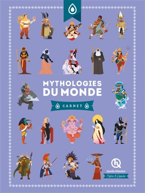 Mythologies du monde - Clémentine V. Baron