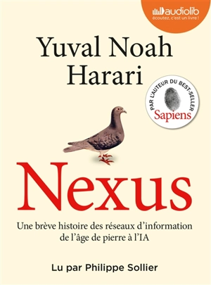 Nexus : une brève histoire des réseaux d'information, de l'âge de pierre à l'IA - Yuval Noah Harari