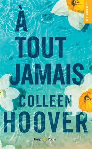 A tout jamais - Colleen Hoover