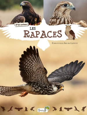 Les rapaces - Emmanuelle Kecir-Lepetit