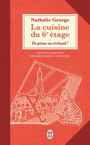 La cuisine du 6e étage : du piano au réchaud ! - Nathalie George