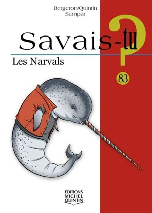 Les narvals 83 - Alain M. Bergeron