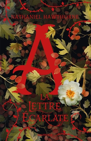 La lettre écarlate - Nathaniel Hawthorne