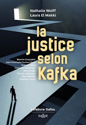 La justice selon Kafka - Nathalie Wolff