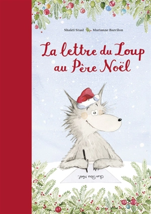 La lettre du Loup au Père Noël - Shakti Staal