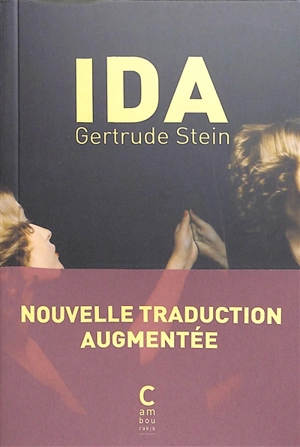 Ida : un roman. Hortense Sänger. Film : deux soeurs qui ne sont pas soeurs - Gertrude Stein