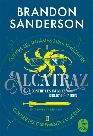 Alcatraz contre les infâmes bibliothécaires + Alcatraz contre les Ossements du scribe - Brandon Sanderson