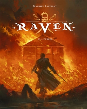 Raven. Vol. 3. Furies - Mathieu Lauffray