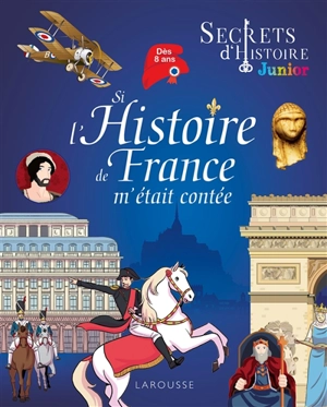 Si l'histoire de France m'était contée - Jean-Michel Billioud