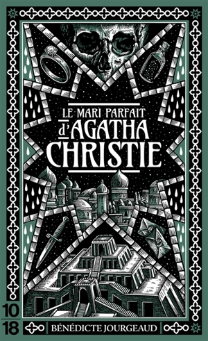 Le mari parfait d'Agatha Christie - Bénédicte Jourgeaud