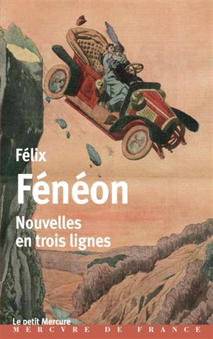 Nouvelles en trois lignes - Félix Fénéon