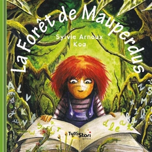 La forêt de Mauperdus - Sylvie Arnoux