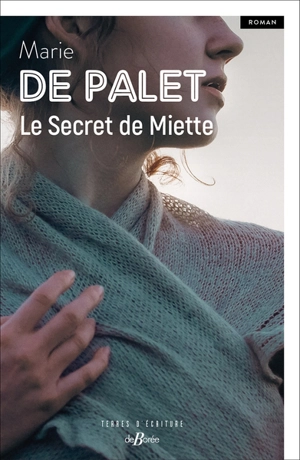 Le secret de Miette - Marie de Palet