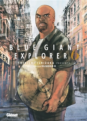 Blue giant explorer. Vol. 6 - Shinichi Ishizuka