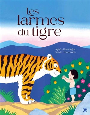 Les larmes du tigre - Agnès Domergue