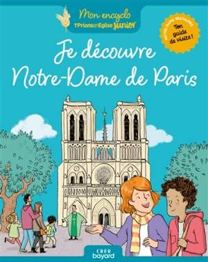 Je découvre Notre-Dame de Paris