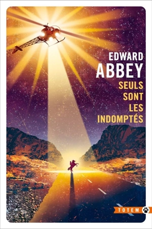 Seuls sont les indomptés - Edward Abbey