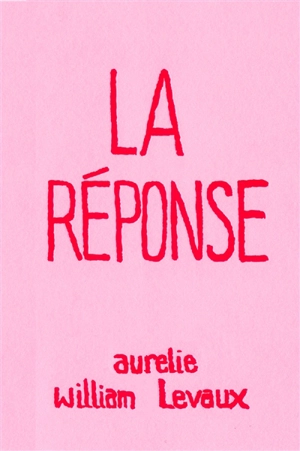 La réponse - Aurélie William Levaux