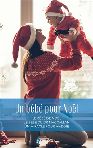 Un bébé pour Noël - Lucy Monroe