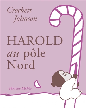 Harold au pôle Nord - Crockett Johnson