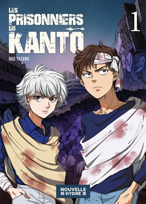 Les prisonniers du Kantô. Vol. 1 - Nao Yazawa