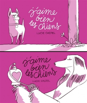 J'aime bien les chiens - Lucie Castel