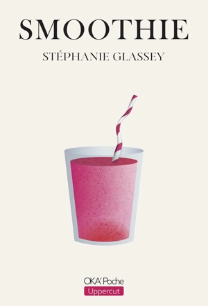 Smoothie - Stéphanie Glassey