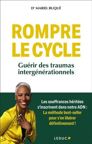 Rompre le cycle : guérir des traumas intergénérationnels - Mariel Buqué